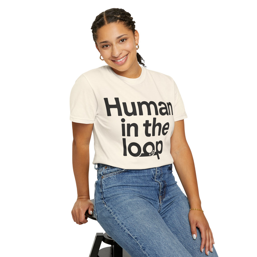 Human in the Loop T-Shirt — AI & Tech Graphic Tee