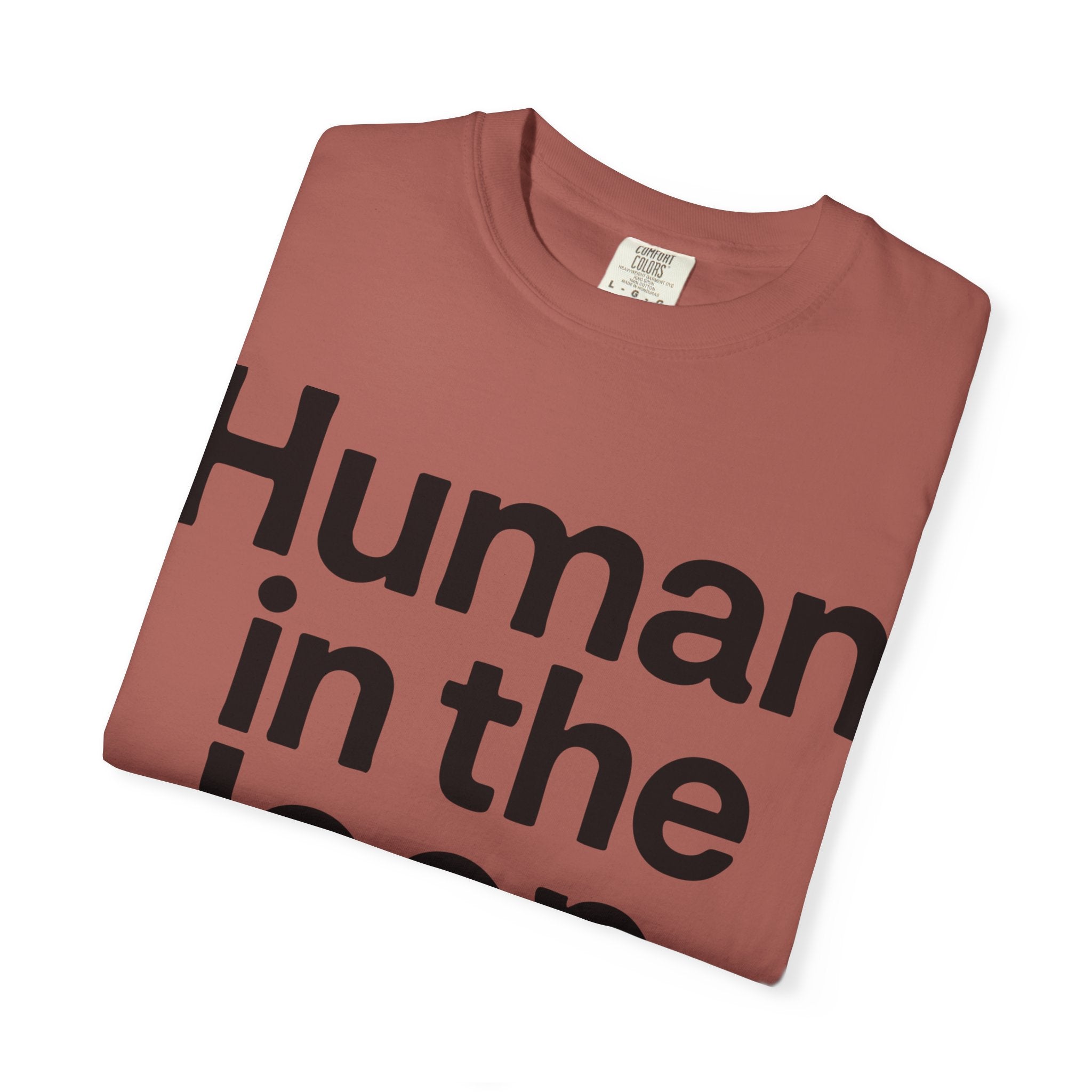 Human in the Loop T-Shirt — AI & Tech Graphic Tee