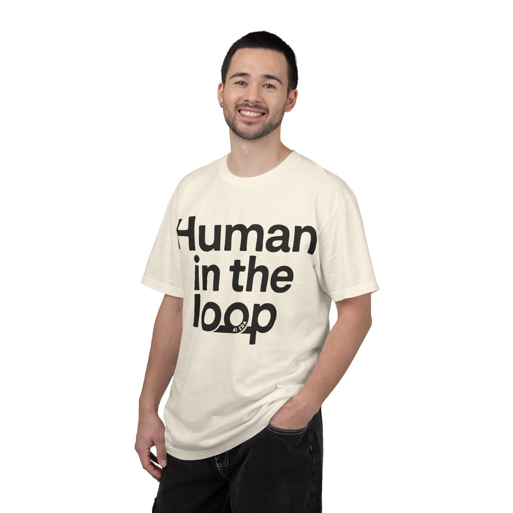 Human in the Loop T-Shirt — AI & Tech Graphic Tee