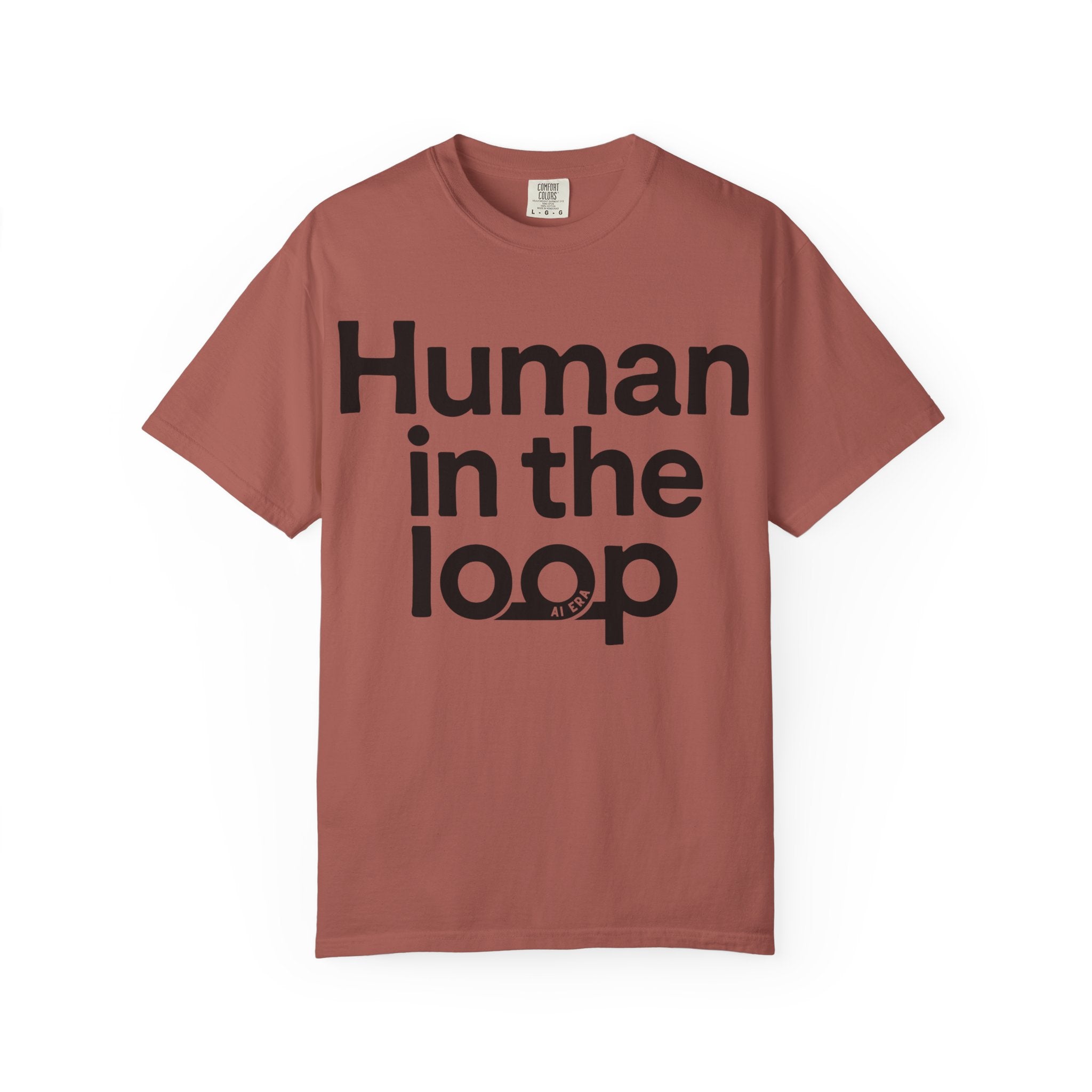 Human in the Loop T-Shirt — AI & Tech Graphic Tee